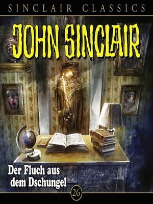 cover image of John Sinclair--Classics, Folge 26